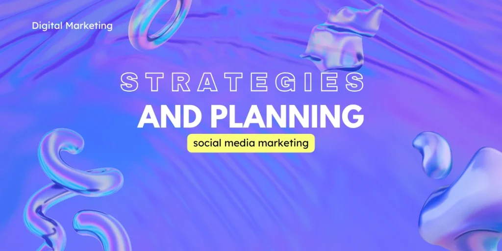 strategies-planning-social-media-marketing